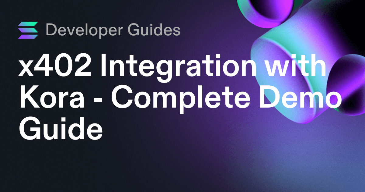 x402 Integration with Kora - Complete Demo Guide