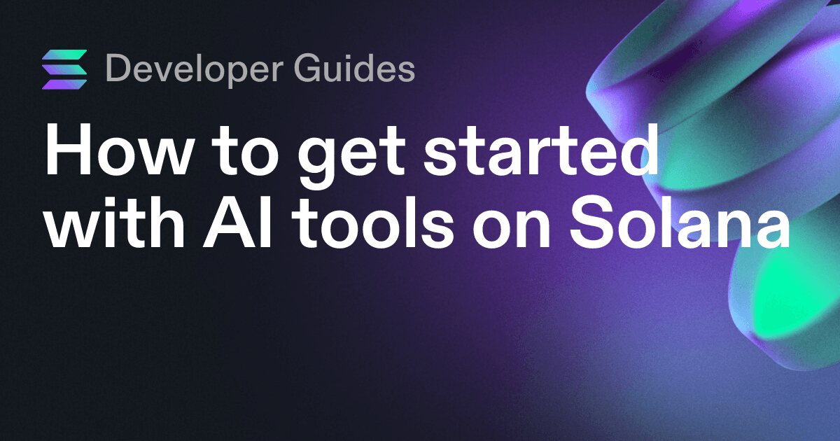 How to get started with AI tools on Solana