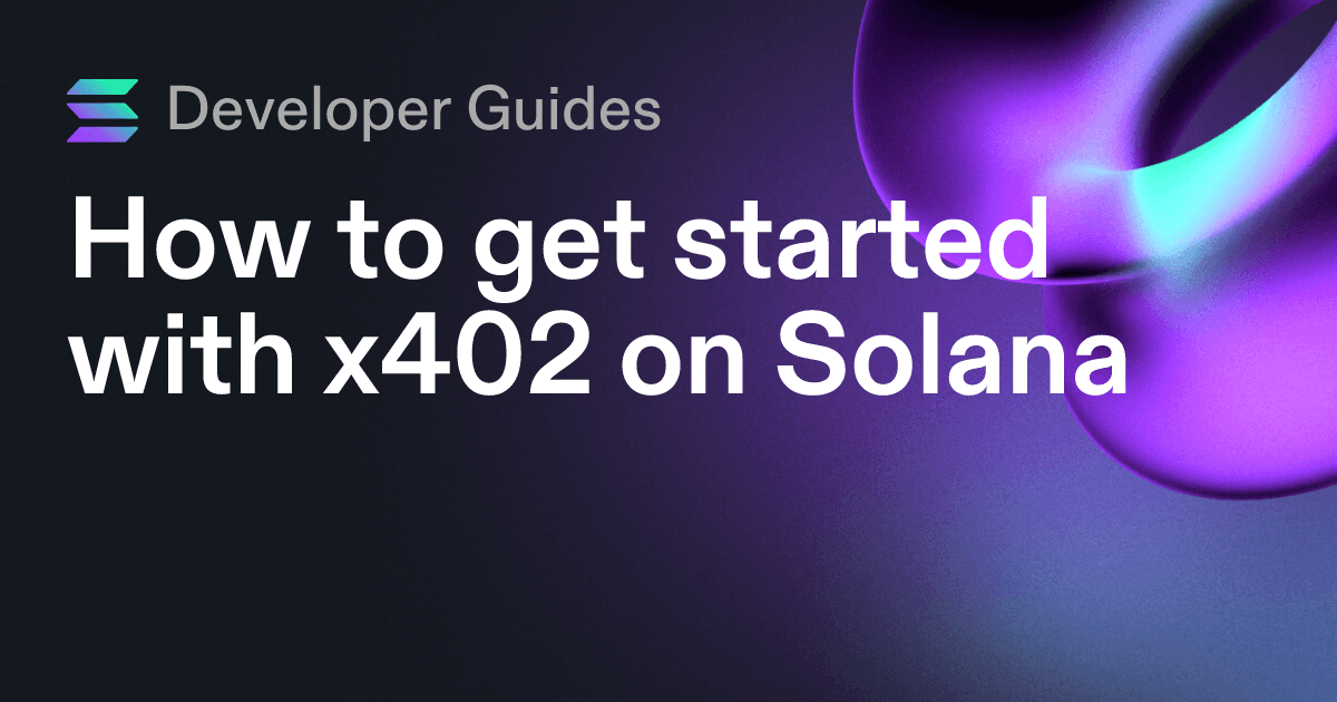 How to get started with x402 on Solana